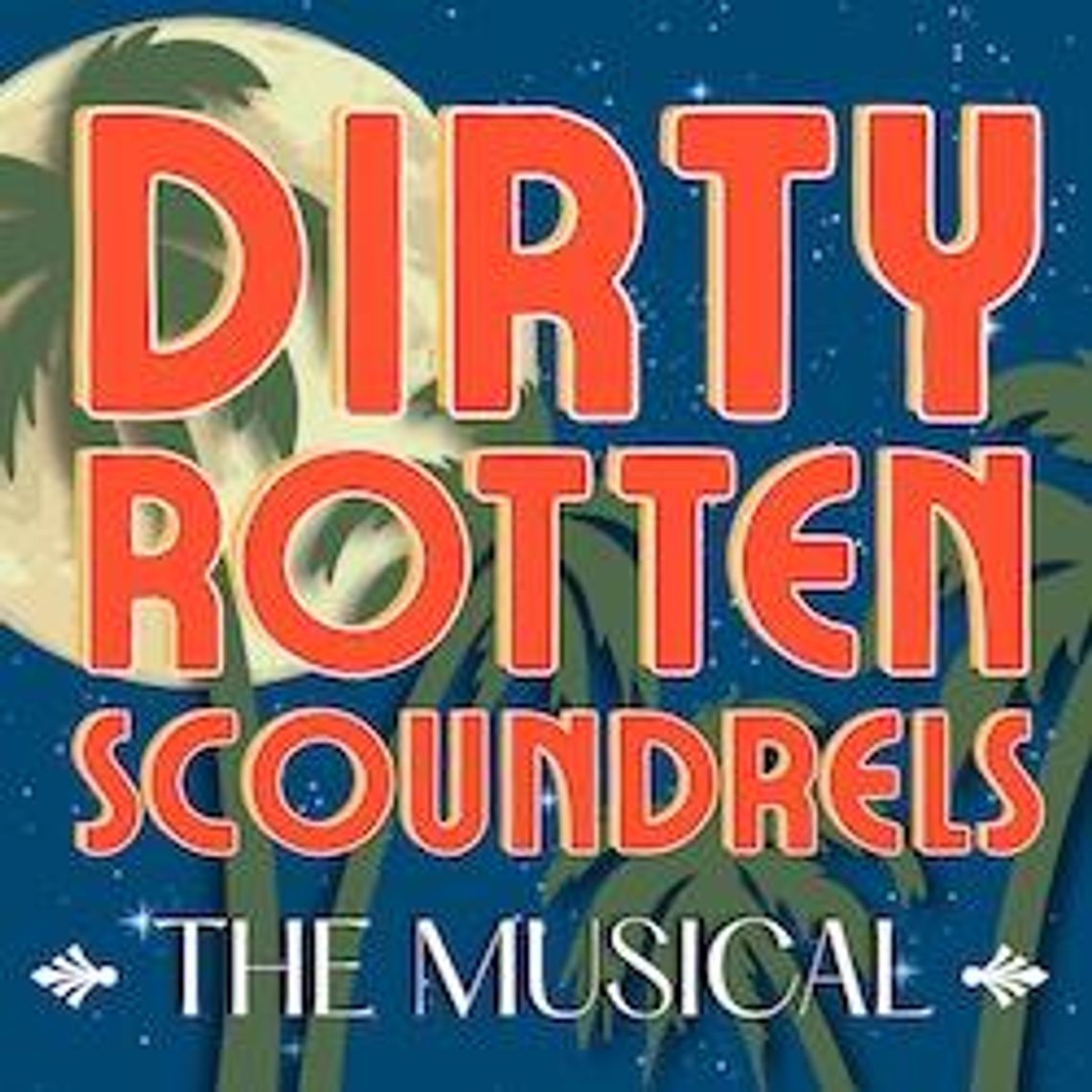 Audition Call for "Dirty Rotten Scoundrels" at Wimberley Players